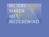 Advies Meters maken met medebewind