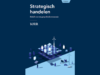 Strategisch handelen. Beleid voor een geopolitieke economie